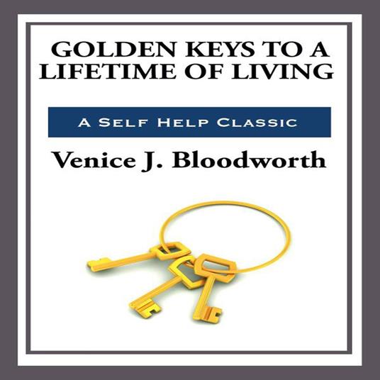Gold Keys to a Lifetime of Living
