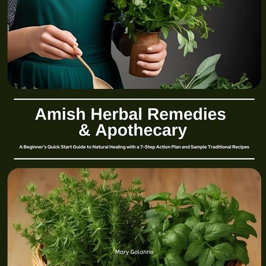 Amish Herbal Remedies and Apothecary