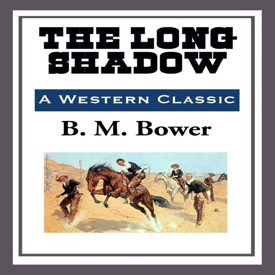 Long Shadow, The