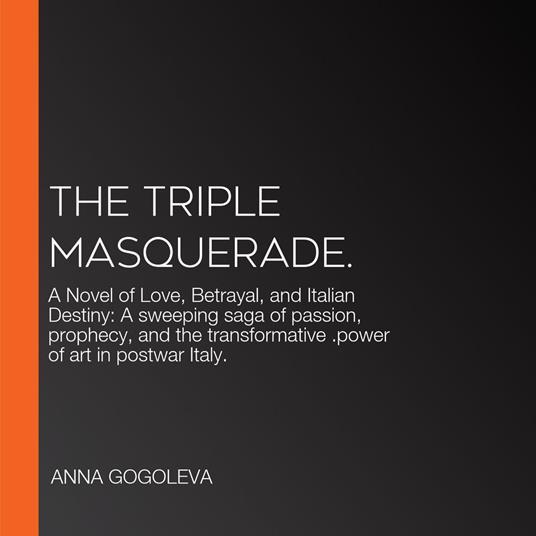 Triple Masquerade., The