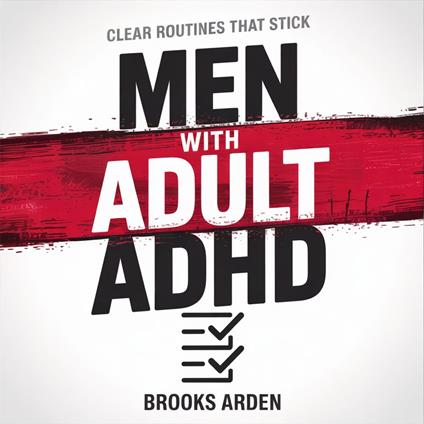 Men With Adult ADHD