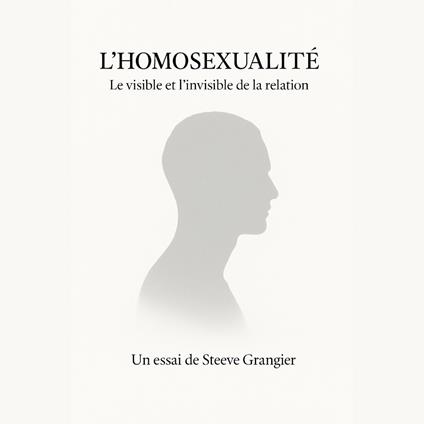 L’HOMOSEXUALITÉ