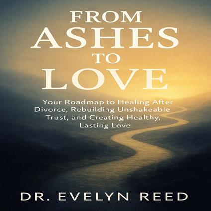 From Ashes to Love