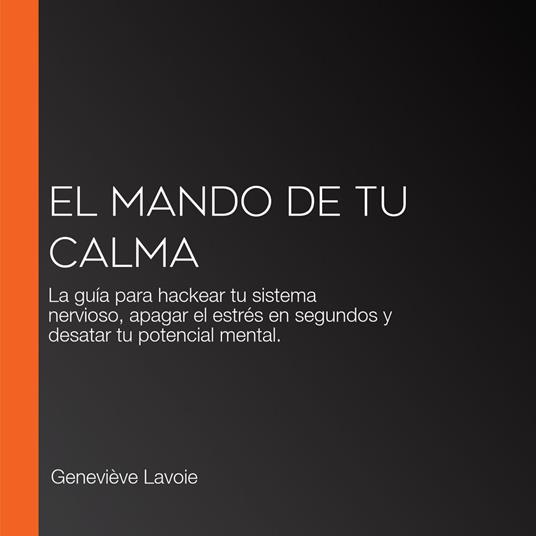 El Mando de tu Calma