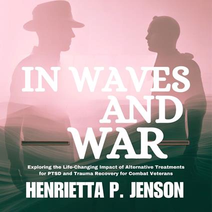 In Waves and War