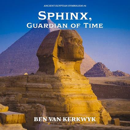 Sphinx, Guardian of Time