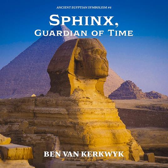 Sphinx, Guardian of Time