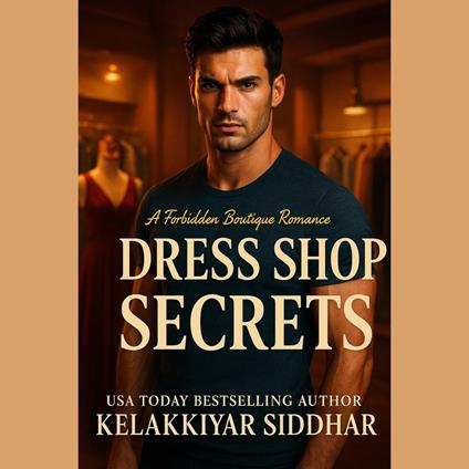 Dress Shop Secrets: A Forbidden Boutique Romance