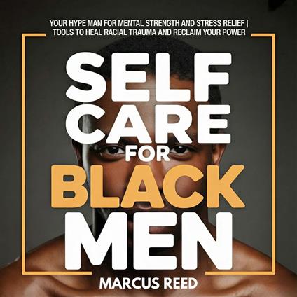 Self Care for Black Men