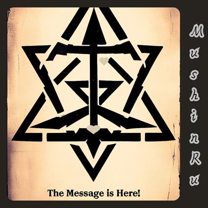 Message is Here!, The