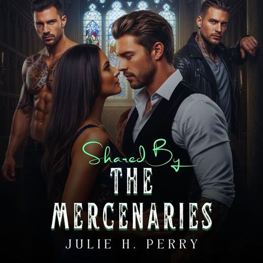 SHARED BY THE MERCENARIES