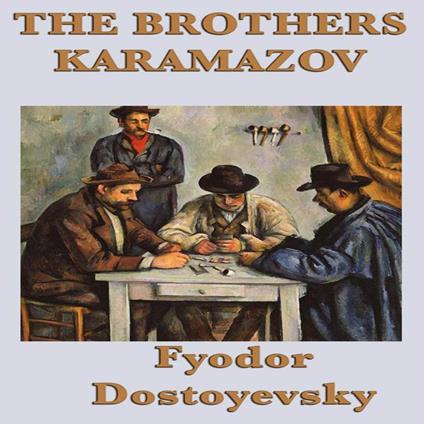 Brothers Karamazov, The