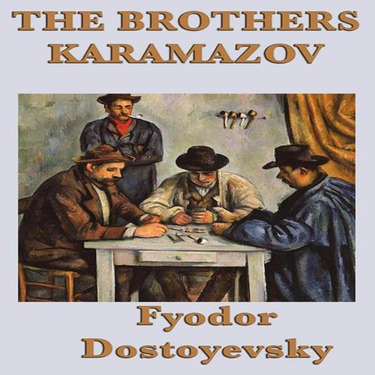 Brothers Karamazov, The
