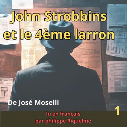 John Strobbins et le 4ème larron