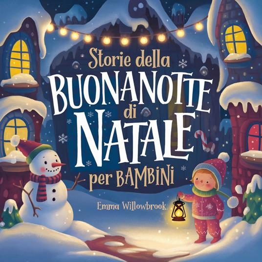 Storie della Buonanotte di Natale per Bambini