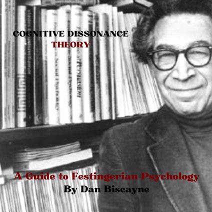 Cognitive Dissonance Theory