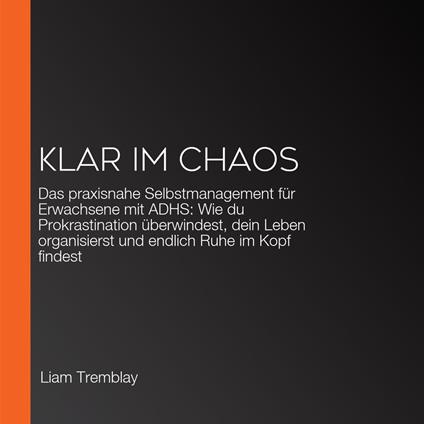 Klar im Chaos