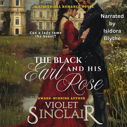 Black Earl and His Rose, The
