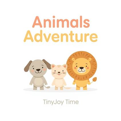 Animals Adventure – A Happy Learning Audiobook for Kids