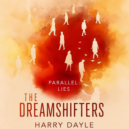 Dreamshifters, The: Parallel Lies