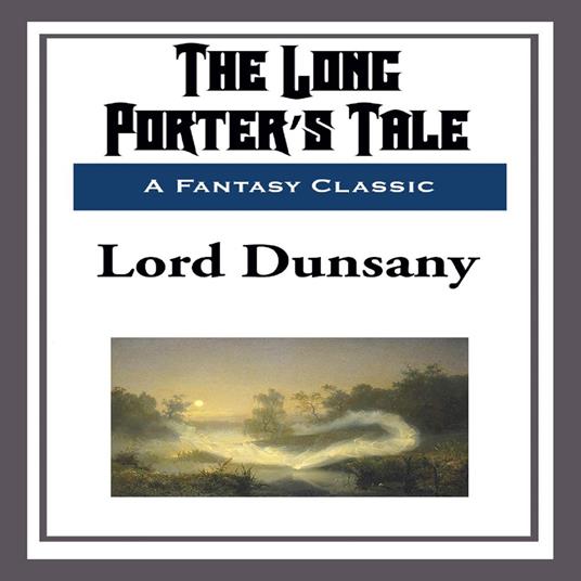 Long Porter’s Tale, The