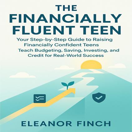 Financially Fluent Teen, The