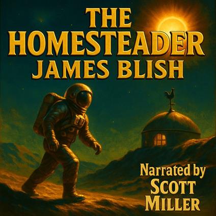 Homesteader, The