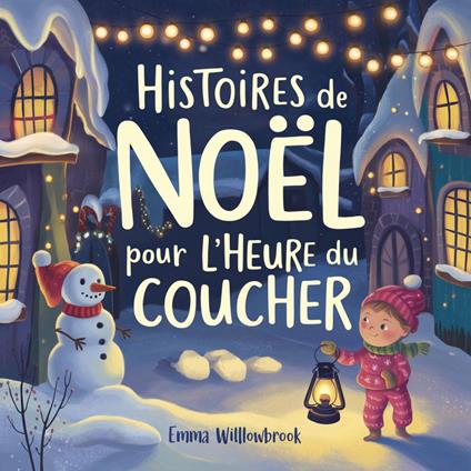 Histoires de Noël pour l'heure du coucher