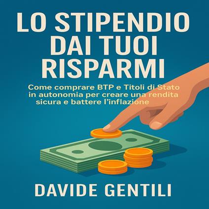 Lo Stipendio dai Tuoi Risparmi