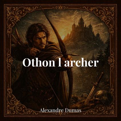 Othon l'archer