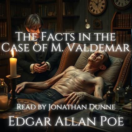 Facts in the Case of M. Valdemar, The
