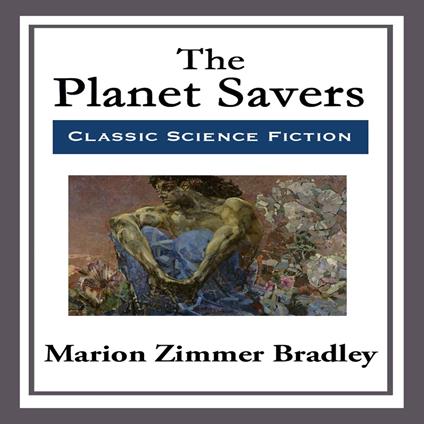 Planet Savers, The