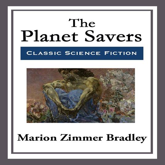 Planet Savers, The