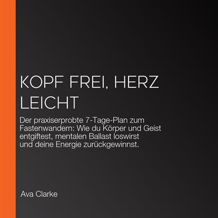 Kopf frei, Herz leicht