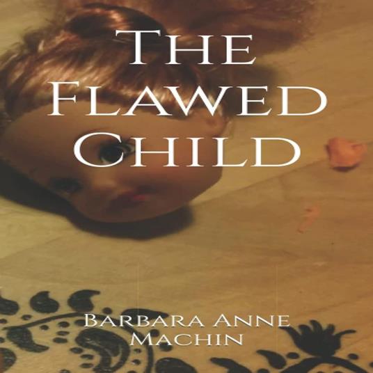 Flawed Child, The