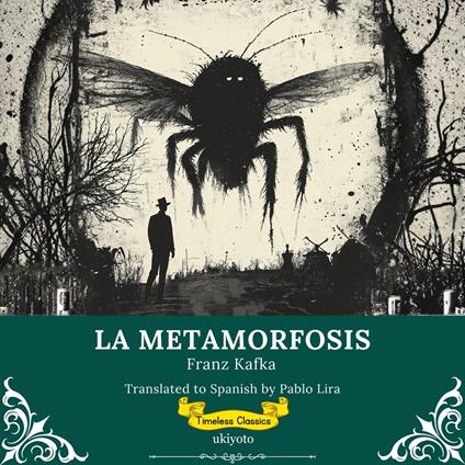 La Metamorfosis | Spanish Version of The Metamorphosis