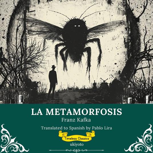 La Metamorfosis | Spanish Version of The Metamorphosis