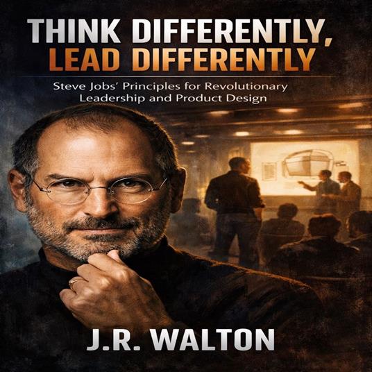 Think Differently, Lead Differently