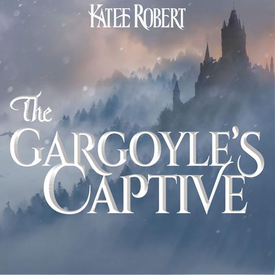 Gargoyle's Captive, The