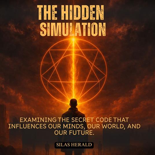 Hidden Simulation, The