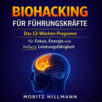 Biohacking für Führungskräfte