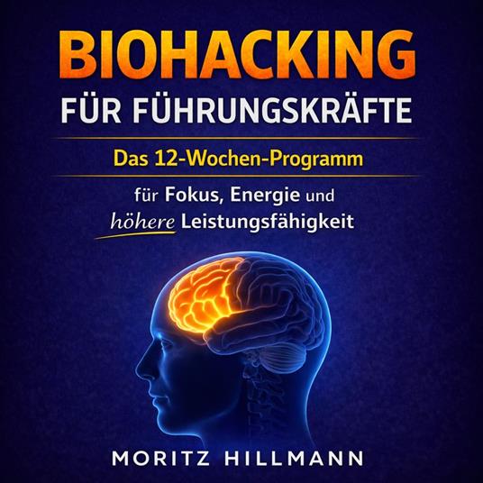 Biohacking für Führungskräfte