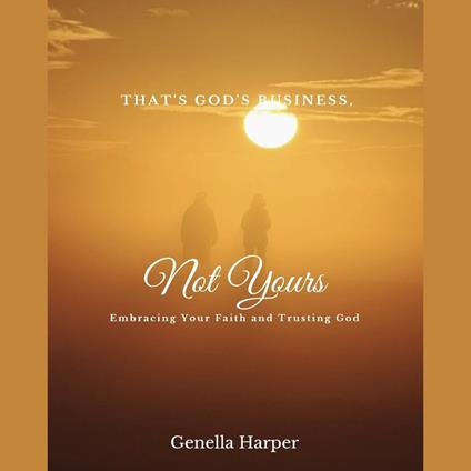 That's God's Business Not Yours