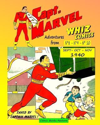 Captain Marvel, three adventures from Whiz Comics -: September/October/November 1940 - Comic Books Restore - cover