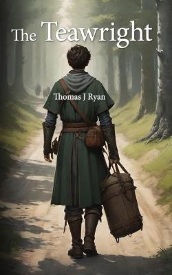 The Teawright - Thomas J Ryan - cover