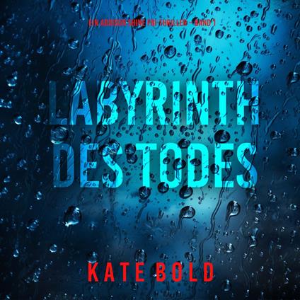 Labyrinth des Todes (Ein Addison Shine FBI-Thriller – Band 1)