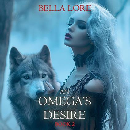 Omega's Desire, An (Book Two)