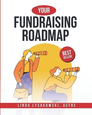 Your Fundraising Roadmap - Linda Lysakowski - cover