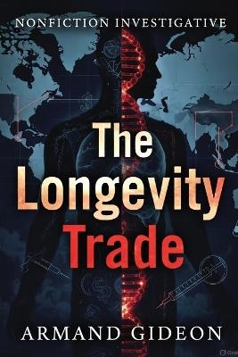 The Longevity Trade - Armand Gideon - cover