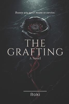 The Grafting - Rokibul Islam - cover